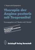 Therapie der Angina pectoris mit Teopranitol (eBook, PDF)