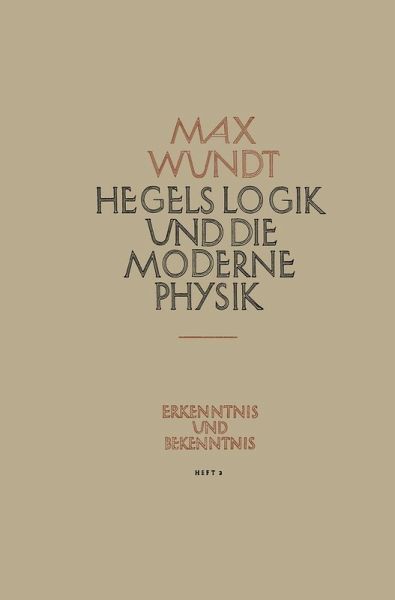 Hegels Logik und die Moderne Physik (eBook, PDF) Hegels Logik und die Moderne Physik (eBook, PDF)