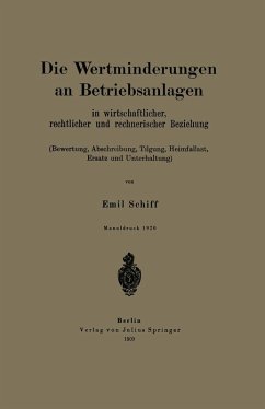 Die Wertminderungen an Betriebsanlagen (eBook, PDF) - Schiff, Emil