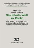 Die lokale Welt im Radio (eBook, PDF)