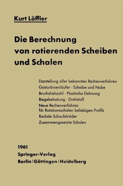 Die Berechnung von rotierenden Scheiben und Schalen (eBook, PDF) - Löffler, K.