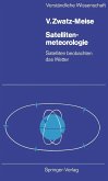 Satellitenmeteorologie (eBook, PDF)