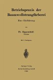 Betriebspraxis der Baumwollstrangfärberei (eBook, PDF)