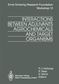 Interactions Between Adjuvants, Agrochemicals and Target Organisms (eBook, PDF)
