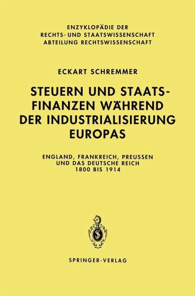 Steuern und Staatsfinanzen während der Industrialisierung Europas (eBook, PDF) Steuern und Staatsfinanzen während der Industrialisierung Europas (eBook, PDF)