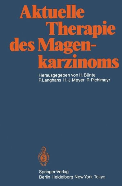 Aktuelle Therapie des Magenkarzinoms (eBook, PDF) Aktuelle Therapie des Magenkarzinoms (eBook, PDF)