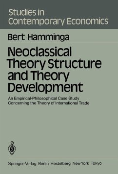 Neoclassical Theory Structure and Theory Development (eBook, PDF) - Hamminga, B.