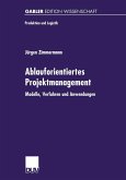 Ablauforientiertes Projektmanagement (eBook, PDF)
