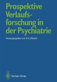 Prospektive Verlaufsforschung in der Psychiatrie (eBook, PDF)