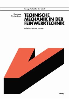 Technische Mechanik in der Feinwerktechnik (eBook, PDF) - Agne, Klaus