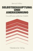 Selbstbehauptung und Anerkennung (eBook, PDF)