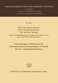 Untersuchungen zur Bestimmung des Zeitstandverhaltens thermoplastischer Kunststoffe bei Zug- und Biegebeanspruchung (eBook, PDF) - Henning, Alfred Hermann