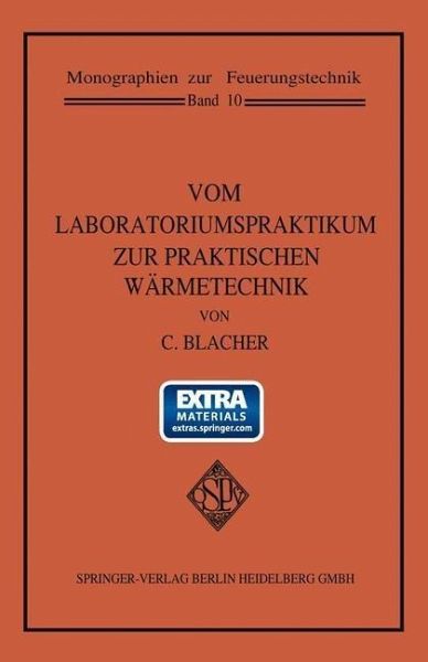 Vom Laboratoriumspraktikum zur praktischen Wärmetechnik (eBook, PDF)