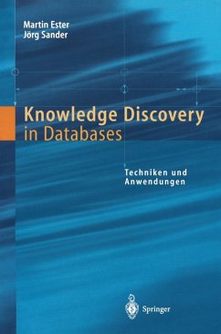 Knowledge Discovery in Databases (eBook, PDF) - Ester, Martin; Sander, Jörg