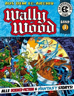 EC Archiv - Wally Wood 1 - Wood, Wally