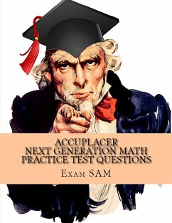 Accuplacer Next Generation Math Practice Test Questions - Exam Sam