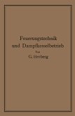 Handbuch der Feuerungstechnik und des Dampfkesselbetriebes (eBook, PDF)
