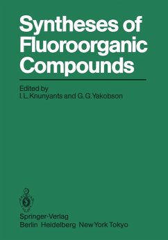 Syntheses of Fluoroorganic Compounds (eBook, PDF)