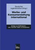 Werbe- und Konsumerziehung international (eBook, PDF)