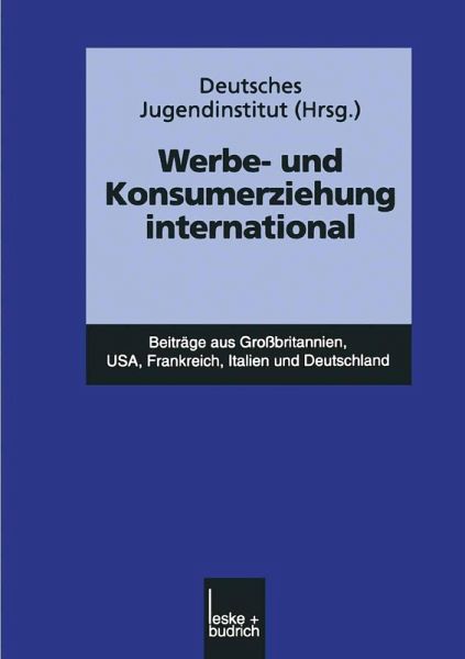 Werbe- und Konsumerziehung international (eBook, PDF) Werbe- und Konsumerziehung international (eBook, PDF)