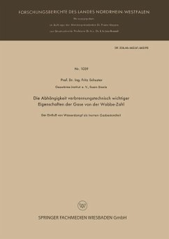 Die Abhängigkeit verbrennungstechnisch wichtiger Eigenschaften der Gase von der Wobbe-Zahl (eBook, PDF) - Schuster, Fritz