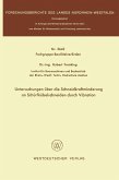 Untersuchungen über die Schneidkraftminderung an Schürfkübelschneiden durch Vibration (eBook, PDF)