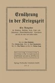 Ernährung in der Kriegszeit (eBook, PDF) Ernährung in der Kriegszeit (eBook, PDF)
