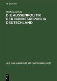 Die Außenpolitik der Bundesrepublik Deutschland (eBook, PDF)