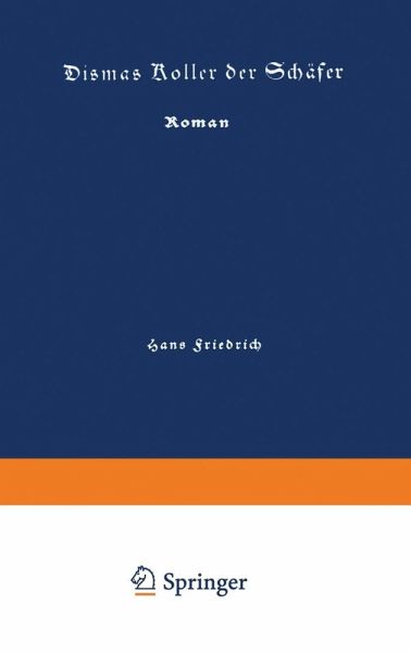 Dismas Koller der Schäfer (eBook, PDF) Dismas Koller der Schäfer (eBook, PDF)