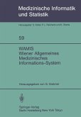 WAMIS Wiener Allgemeines Medizinisches Informations-System (eBook, PDF)