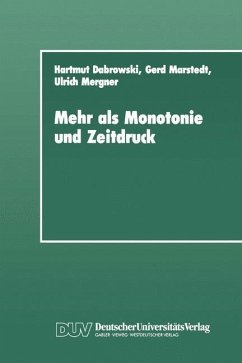 Mehr als Monotonie und Zeitdruck (eBook, PDF) - Dabrowski, Hartmut