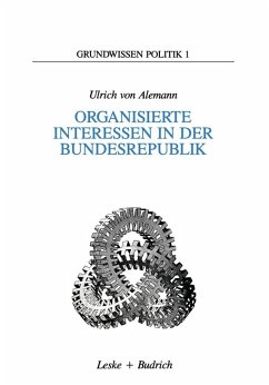 Organisierte Interessen in der Bundesrepublik (eBook, PDF) - Alemann, Ulrich Von