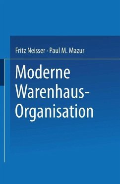 Moderne Warenhaus-Organisation (eBook, PDF) - Mazur, Paul Myer; Neisser, Fritz; Bach, G.