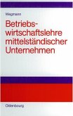 Betriebswirtschaftslehre mittelständischer Unternehmen (eBook, PDF)