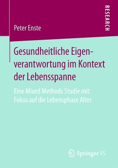 Gesundheitliche Eigenverantwortung im Kontext der Lebensspanne (eBook, PDF) - Enste, Peter