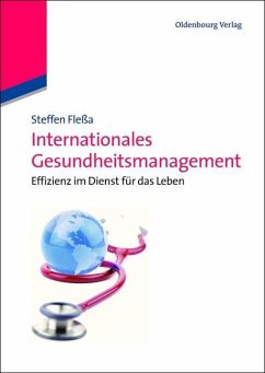 Internationales Gesundheitsmanagement (eBook, PDF) - Fleßa, Steffen