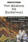 Von Abalone bis Zuckerwurz (eBook, PDF)