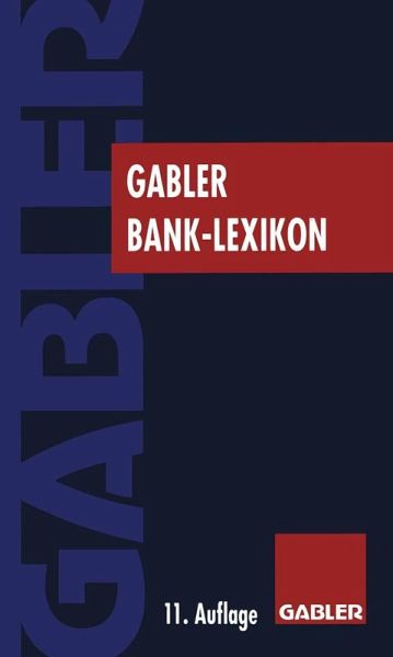 Gabler Bank Lexikon (eBook, PDF) Gabler Bank Lexikon (eBook, PDF)