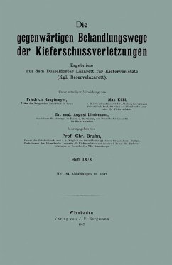 Cover Die gegenwärtigen Behandlungswege der Kieferschussverletzungen (eBook, PDF)