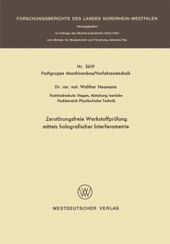 Zerstörungsfreie Werkstoffprüfung mittels holografischer Interferometrie (eBook, PDF) - Neumann, Walther