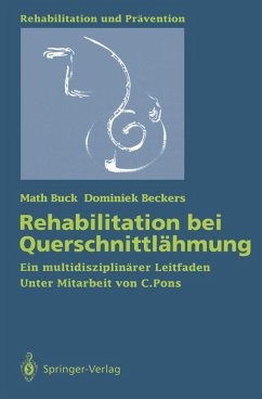 Rehabilitation bei Querschnittlähmung (eBook, PDF) - Buck, Math; Beckers, Dominiek