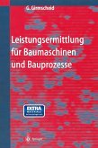 Leistungsermittlung für Baumaschinen und Bauprozesse (eBook, PDF)