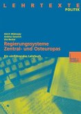 Regierungssysteme Zentral- und Osteuropas (eBook, PDF)