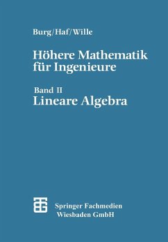 Höhere Mathematik für Ingenieure (eBook, PDF) - Wille, rer. nat. Friedrich; Haf, rer. nat. Herbert; Burg, rer. nat. Klemens