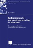 Realoptionsmodelle und Investitionscontrolling im Mittelstand (eBook, PDF)