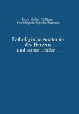 Pathologische Anatomie des Herzens und seiner Hüllen (eBook, PDF)