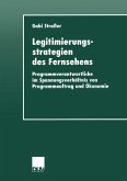 Legitimierungsstrategien des Fernsehens (eBook, PDF)