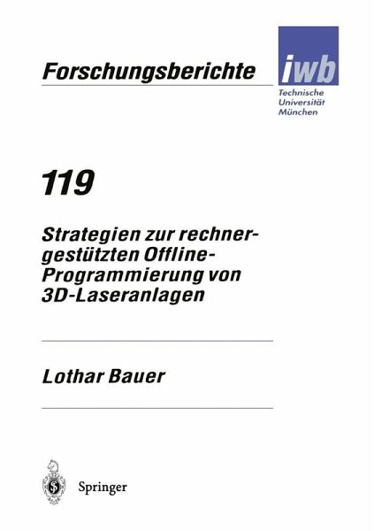 Strategien zur rechnergestützten Offline-Programmierung von 3D-Laseranlagen (eBook, PDF)