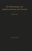 Die Werkzeuge und Arbeitsverfahren der Pressen (eBook, PDF)