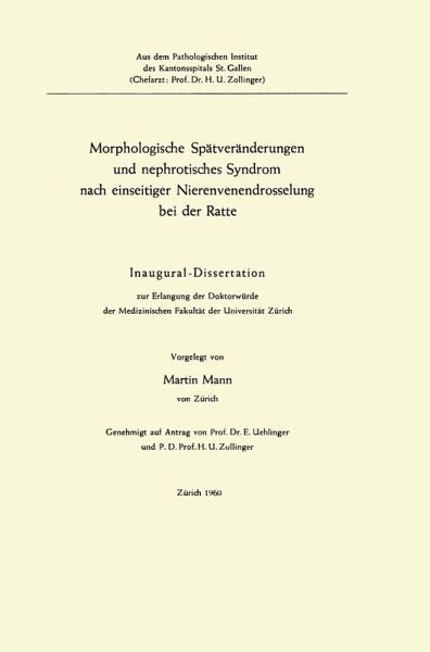 Morphologische Spätveränderungen und nephrotisches Syndrom nach einseitiger Nierenvenendrosselung bei der Ratte (eBook, PDF) Morphologische Spätveränderungen und nephrotisches Syndrom nach einseitiger Nierenvenendrosselung bei der Ratte (eBook, PDF)